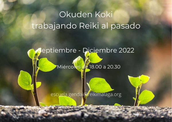 Okuden Koki (2ª parte de nivel II de Reiki Gendai)