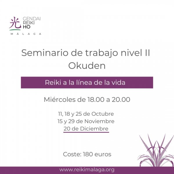 Seminario de trabajo y profundización de Okuden (nivel II de Gendai Reiki Ho)